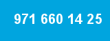 971 660 14 25